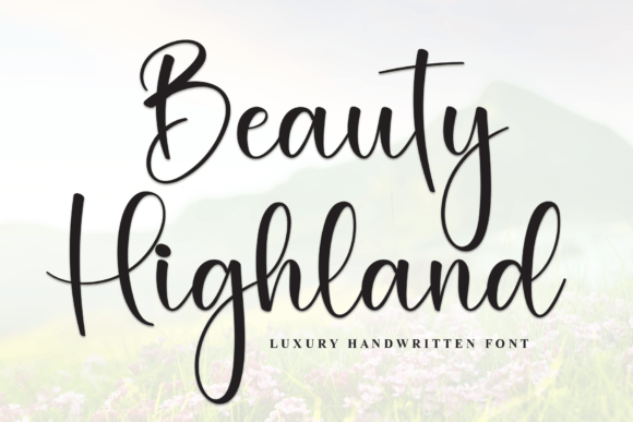 Beauty Highland: A Bold Handwritten Font for Striking Designs