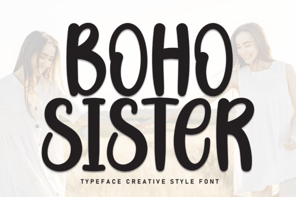 Discover the Warmth and Whimsy of Boho Sister